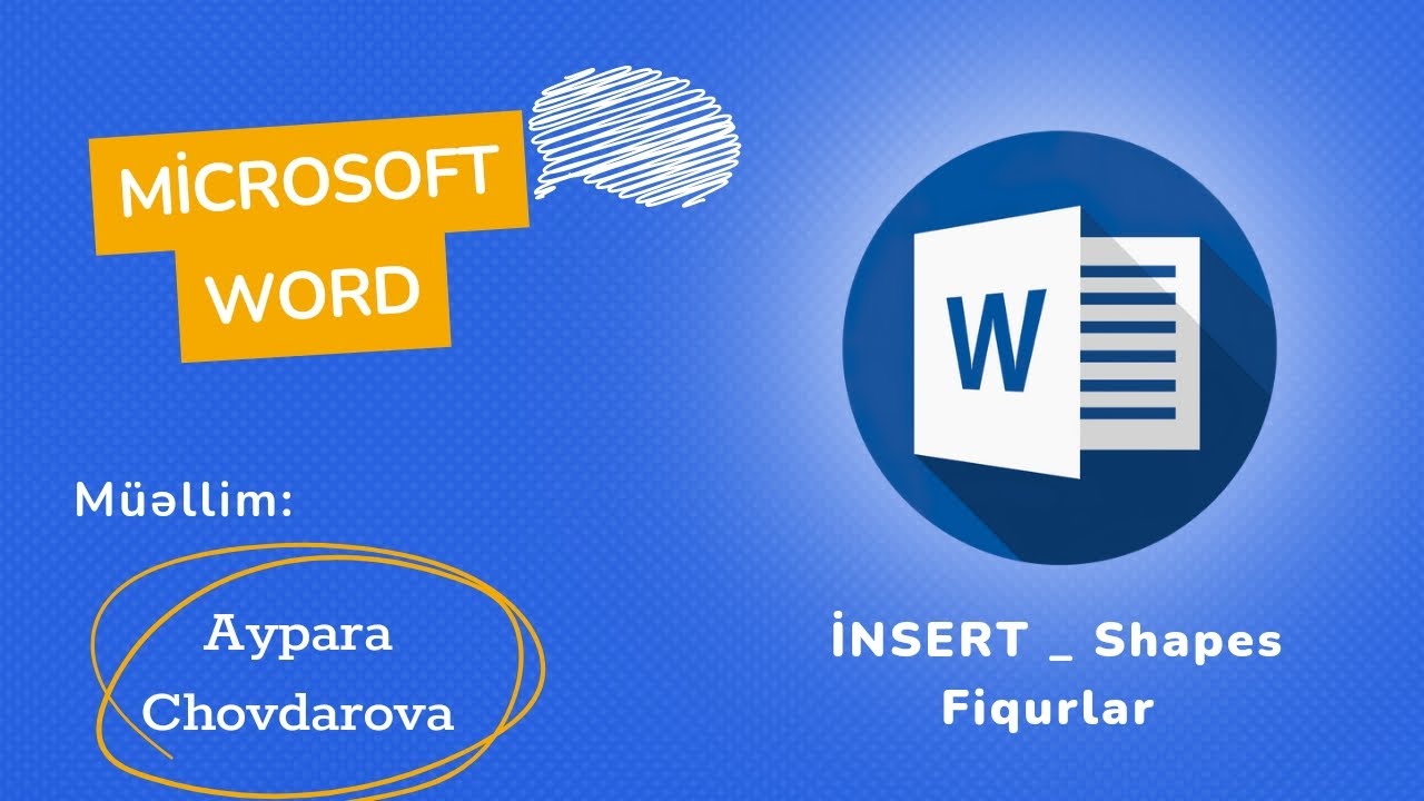 Ms Word - İnsert (Fiqurlar)