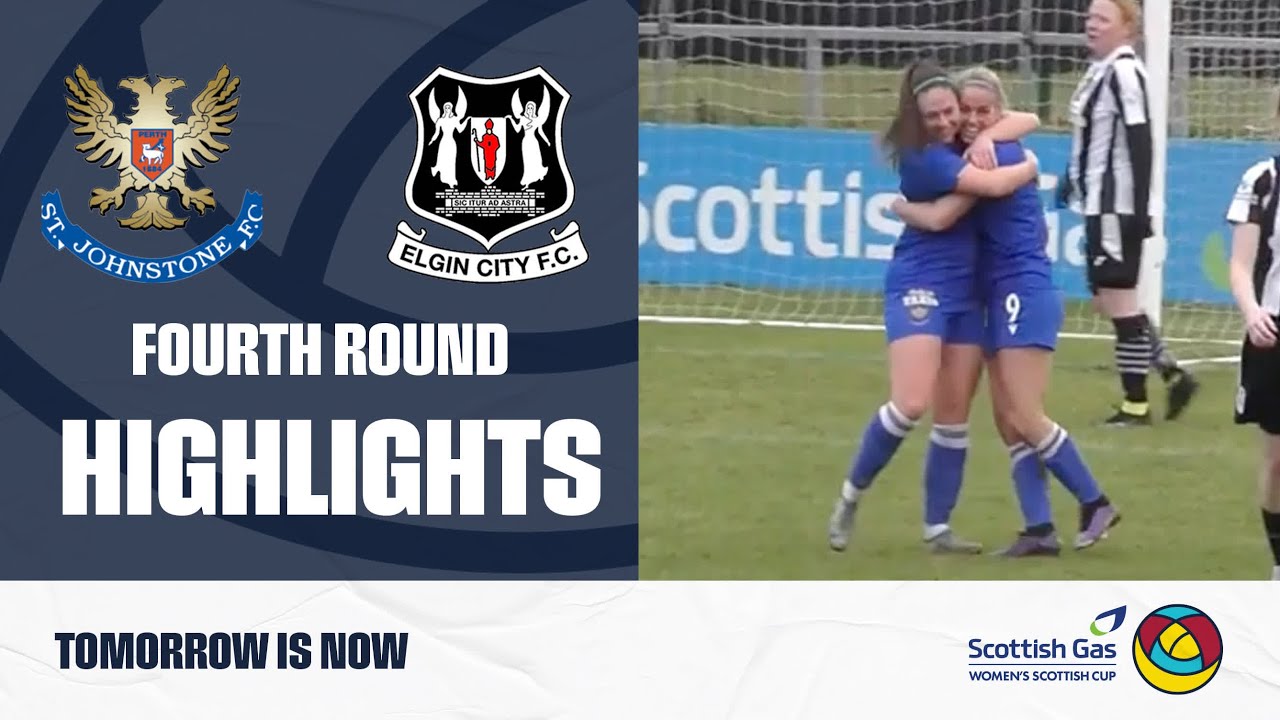 St Johnstone 4-2 Elgin City | Scottish Gas Women's Scottish Cup Fourth Round