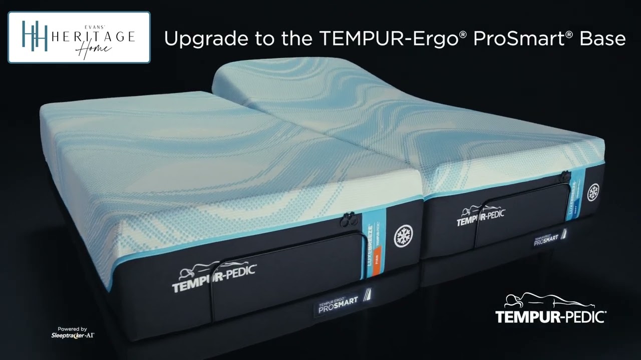 EVANS HERITAGE HOME: TEMPUR-Ergo&reg; Pro Smart Base
