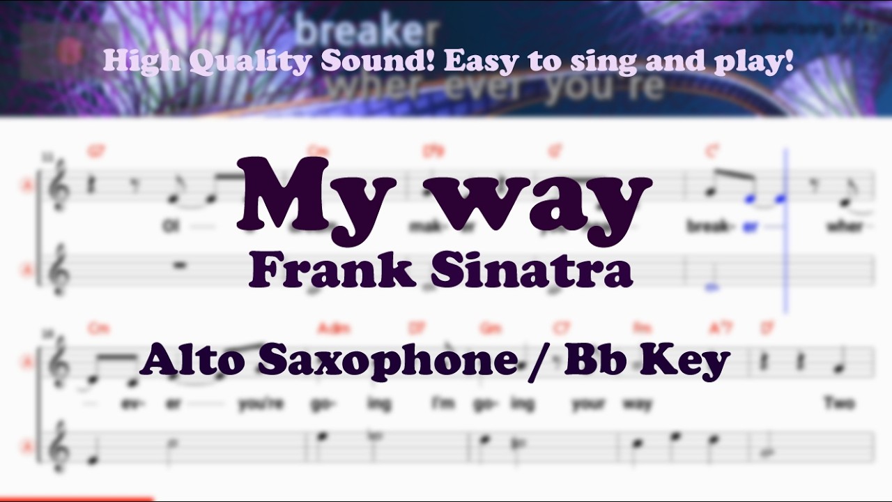 My way - Frank Sinatra (Alto Saxophone Sheet Bb Key / Karaoke / Easy Solo Music Cover)