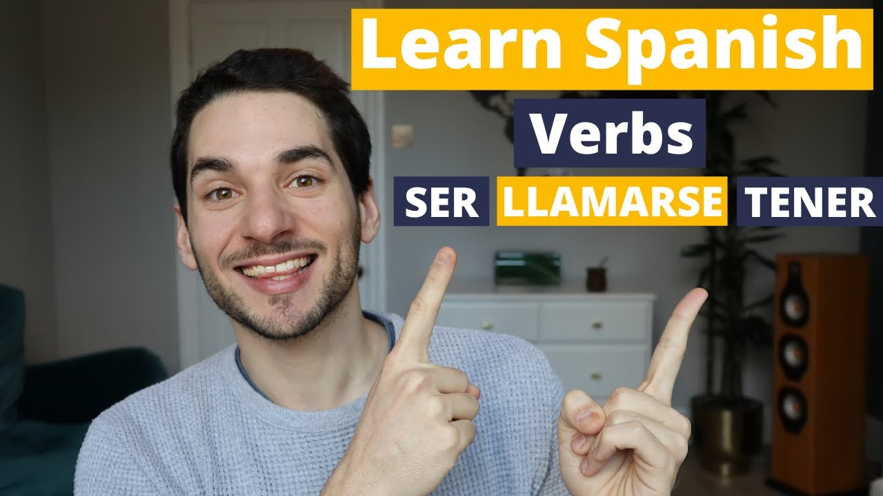 Verbs Ser, Tener and Llamarse | How to introduce yourself in Spanish | Learn Spanish for beginners