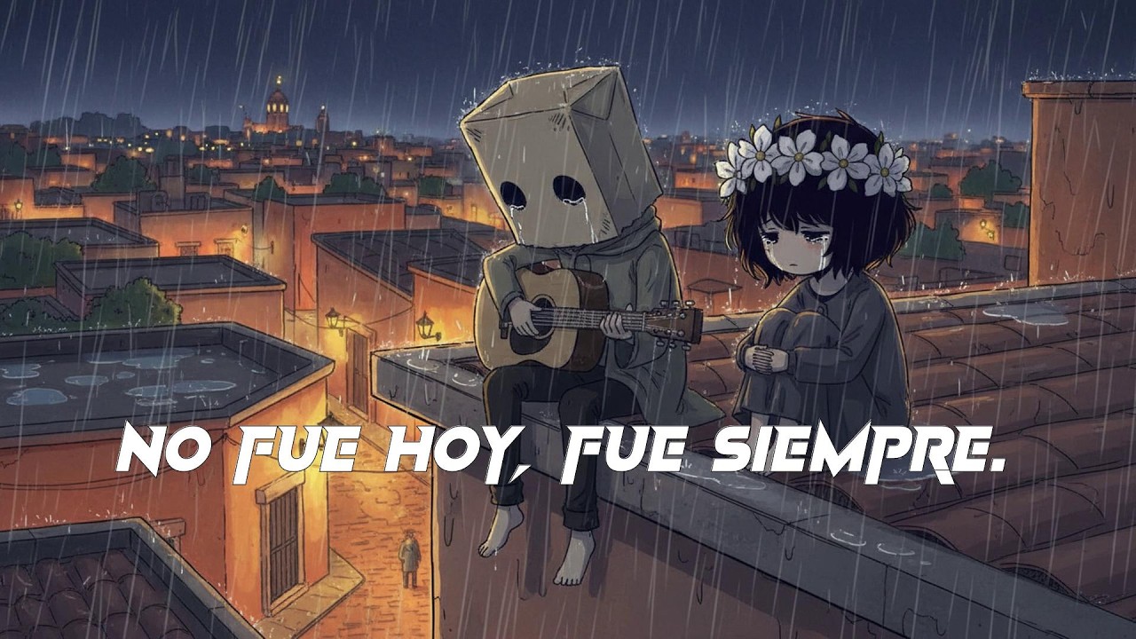 No fue hoy, fue siempre. | corridos playlist