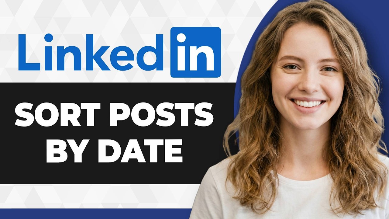 How to Sort LinkedIn Posts by Date (Full 2026 Guide)