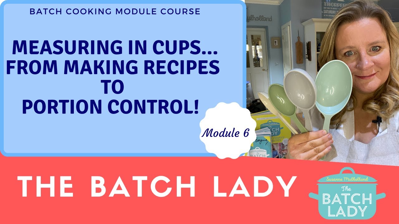 Module 6- Measuring in cups