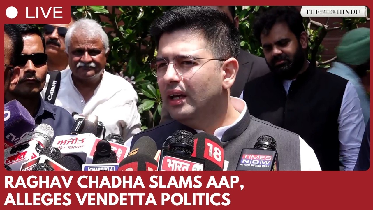 Raghav Chadha, Rajya Sabha MP, alleges vendetta politics after Delhi meet with President