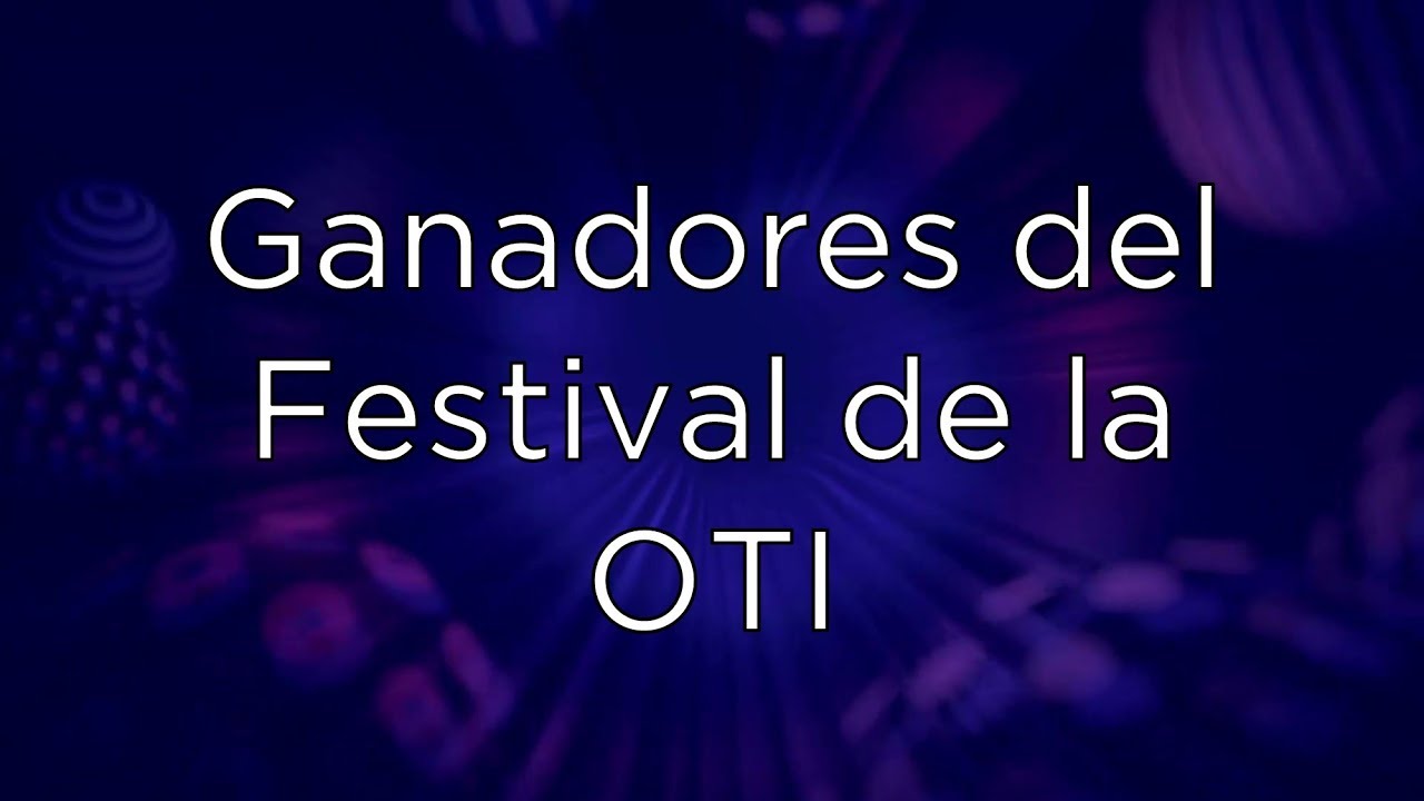 Ganadores del OTI
