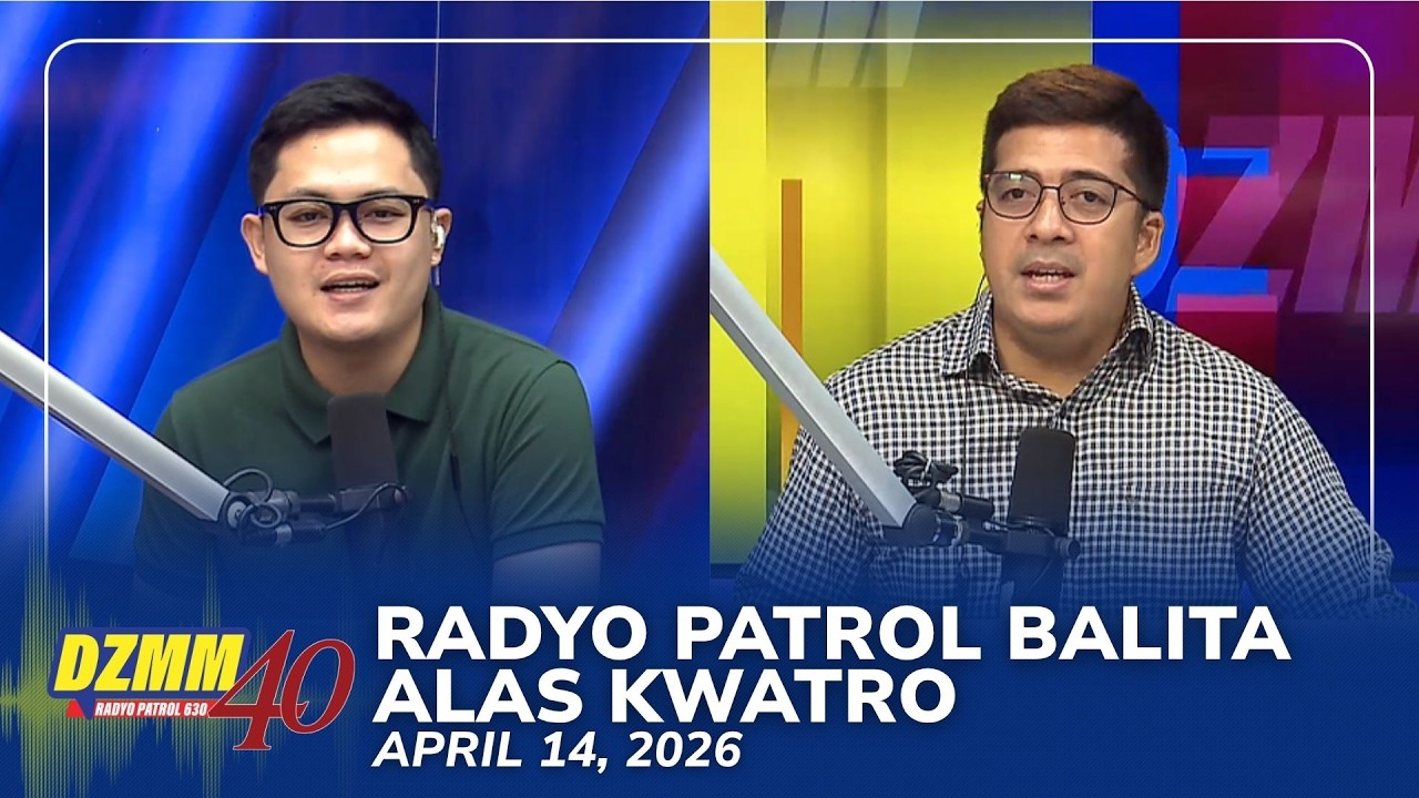 Radyo Patrol Balita Alas Kwatro | DZMM Teleradyo (14 April 2026)