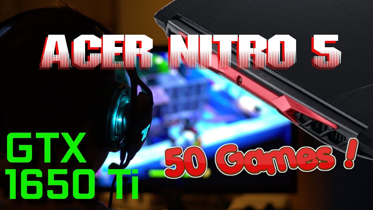 50 Games to play on Acer Nitro 5