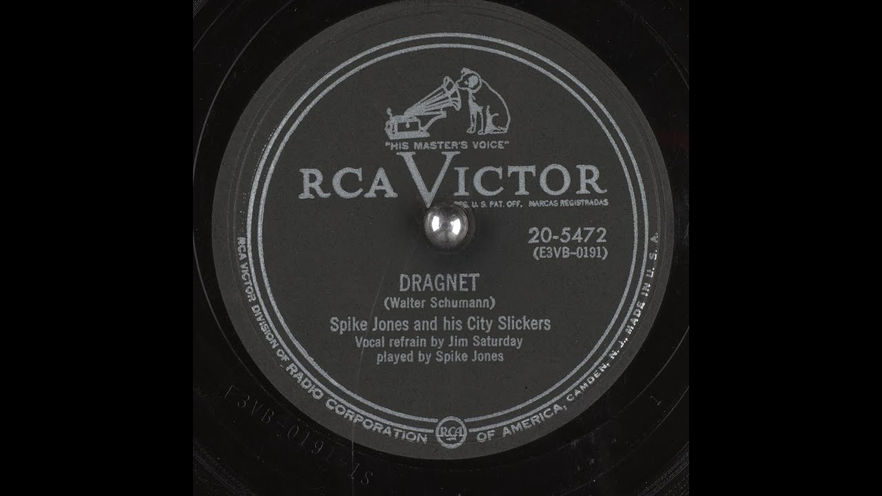 Dragnet. Spike Jones And His City Slickers.