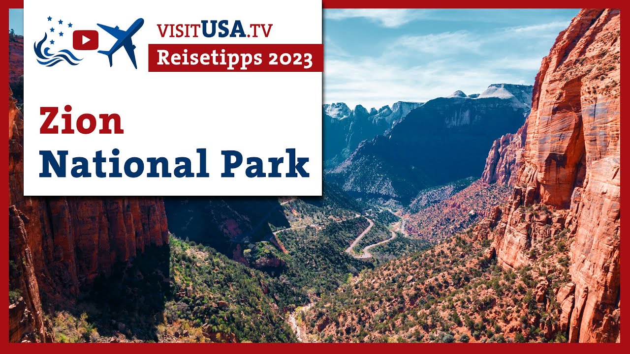 Zion National Park: Dein Guide für den beliebtesten National Park der USA