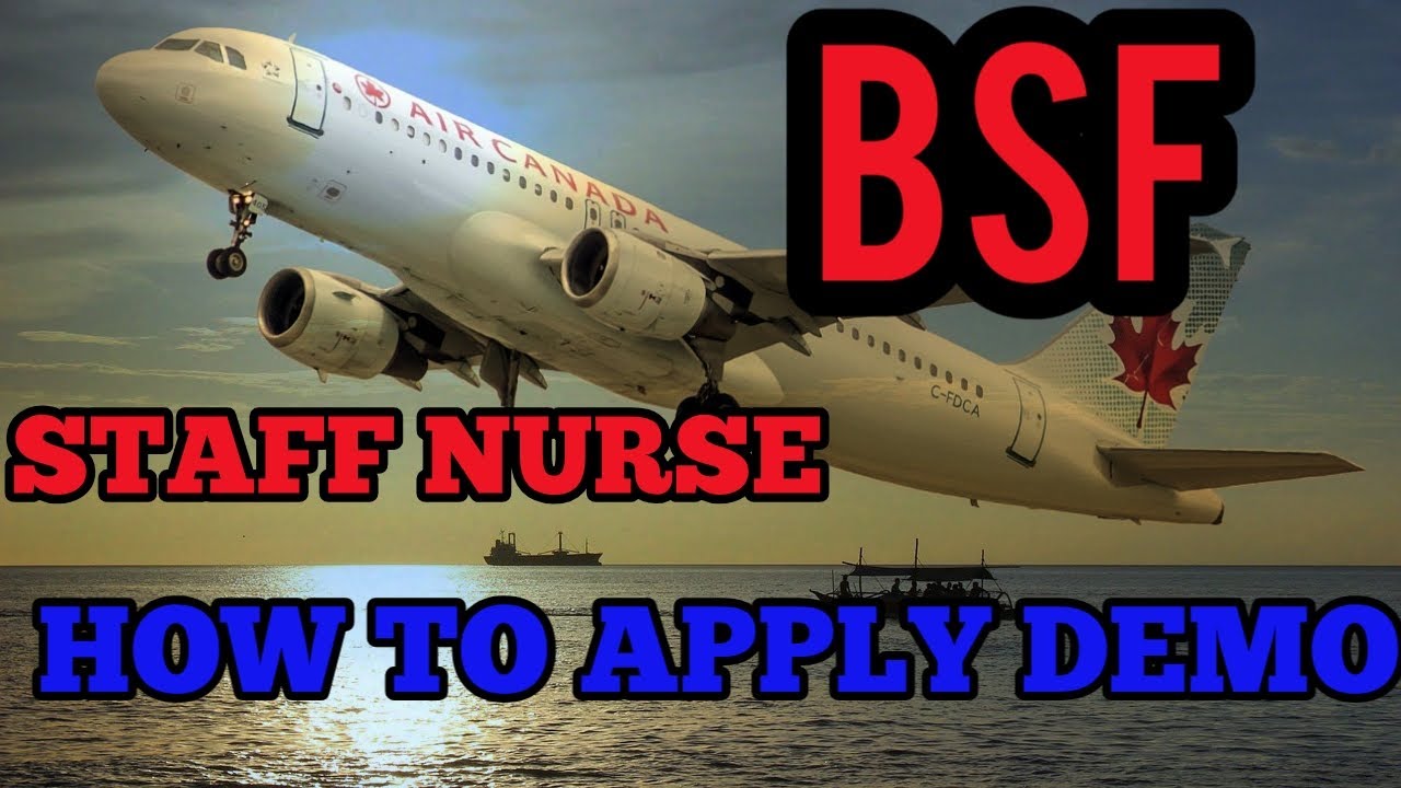 BSF. STAFF NURSE HOW TO APPLY FULL DETAILS AND DEMO