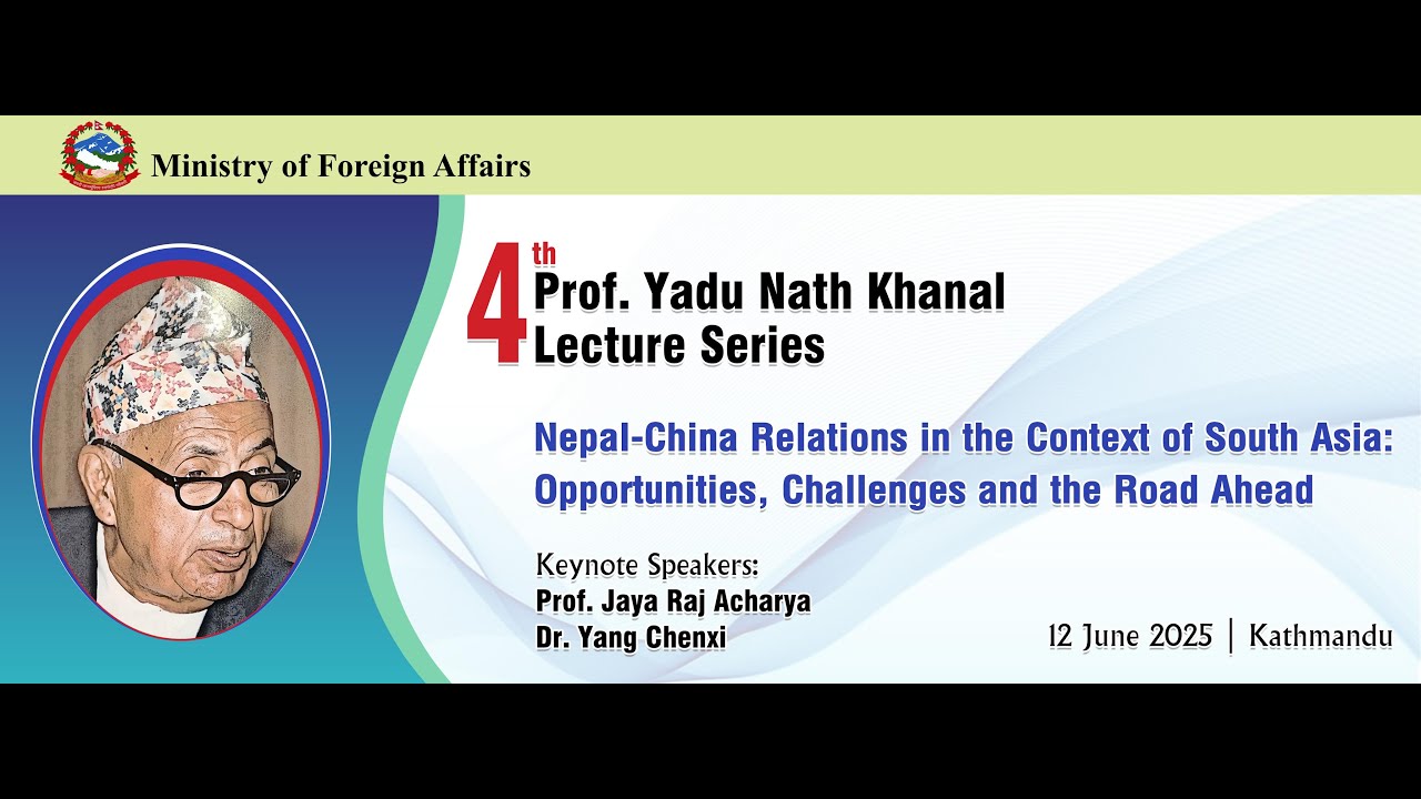 Prof. Yadu Nath Khanal Lecture Series 4th Edition 2025
