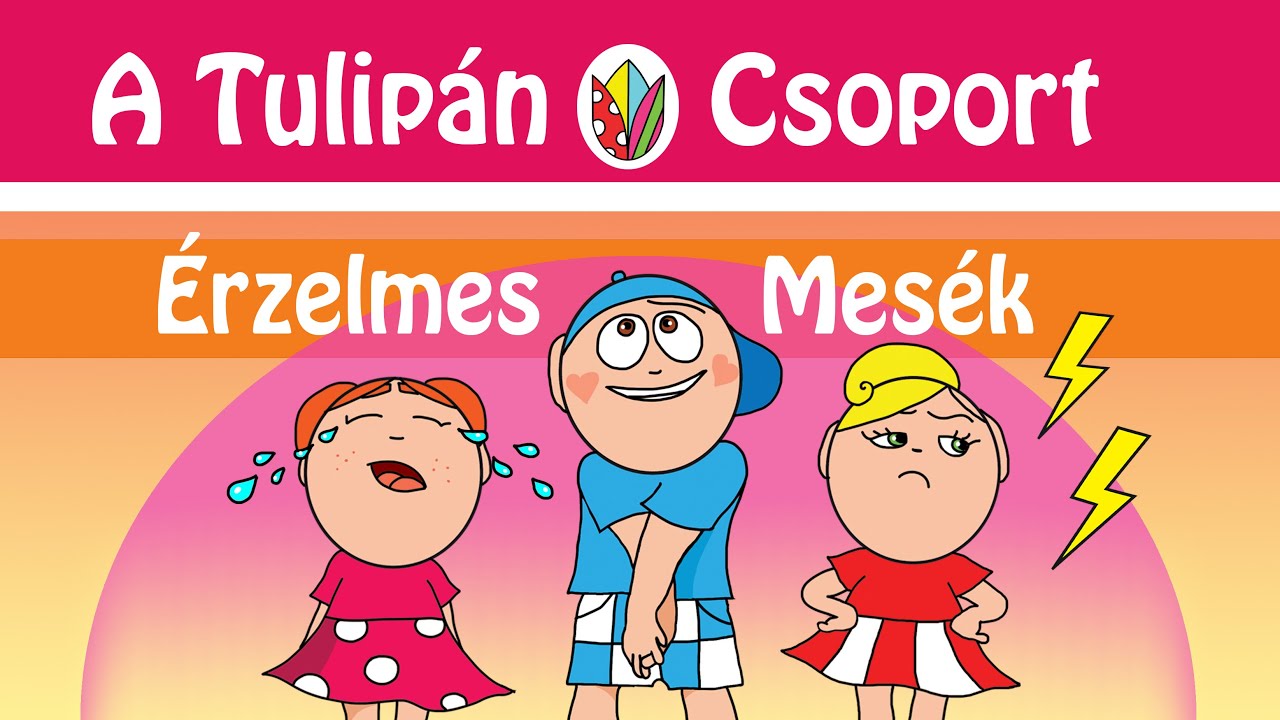 ÉRZELMEK MESÉKBEN 💖 | Sírás, hiszti, szeretet | Tanulságos ovis történetek 🌷 Tulipán Csoport