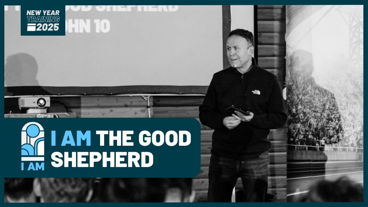 I am the good shepherd, John 10 | New Year Training 2025