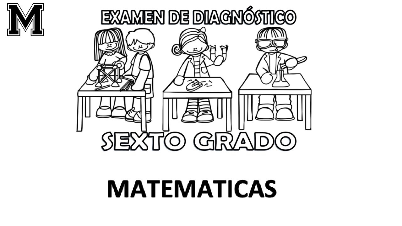 Examen diagnostico sexto de primaria  2023-2024| Matemáticas completo