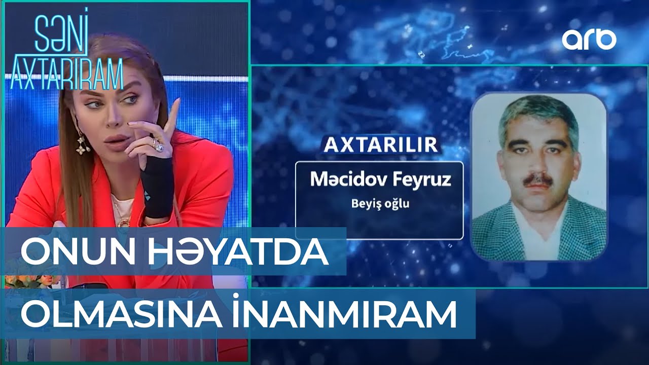 Səni Axtarıram | İtkin düşən Feyruzun qohumu | O mənim şərikim olmayıb