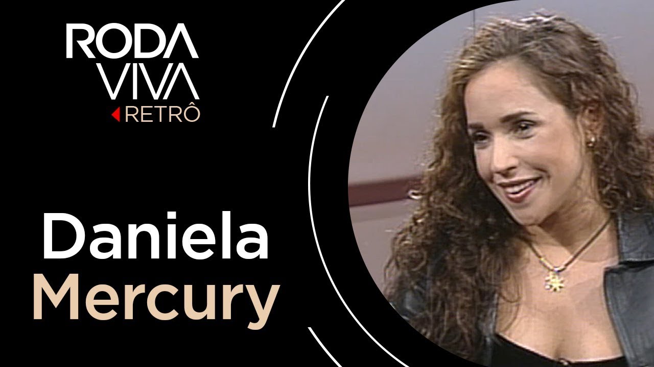 Roda Viva | Daniela Mercury | 1996