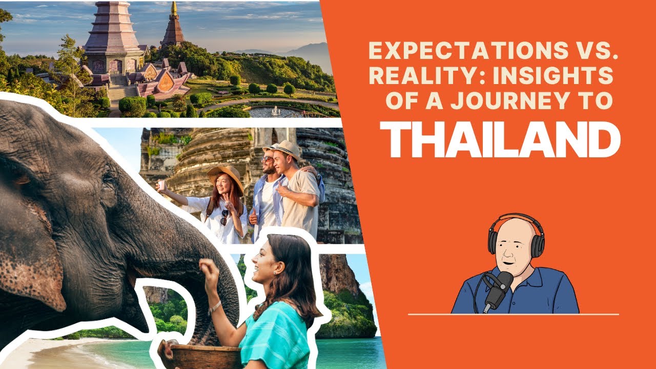 Before & After An Insight into Thailand