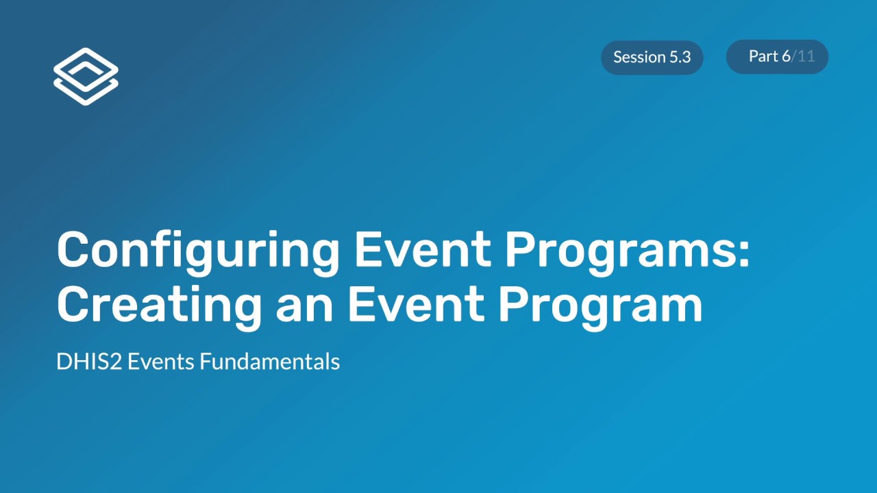 Module 5: Subsection 3 - Creating Event Programs Demonstration [Part 6 of 11]