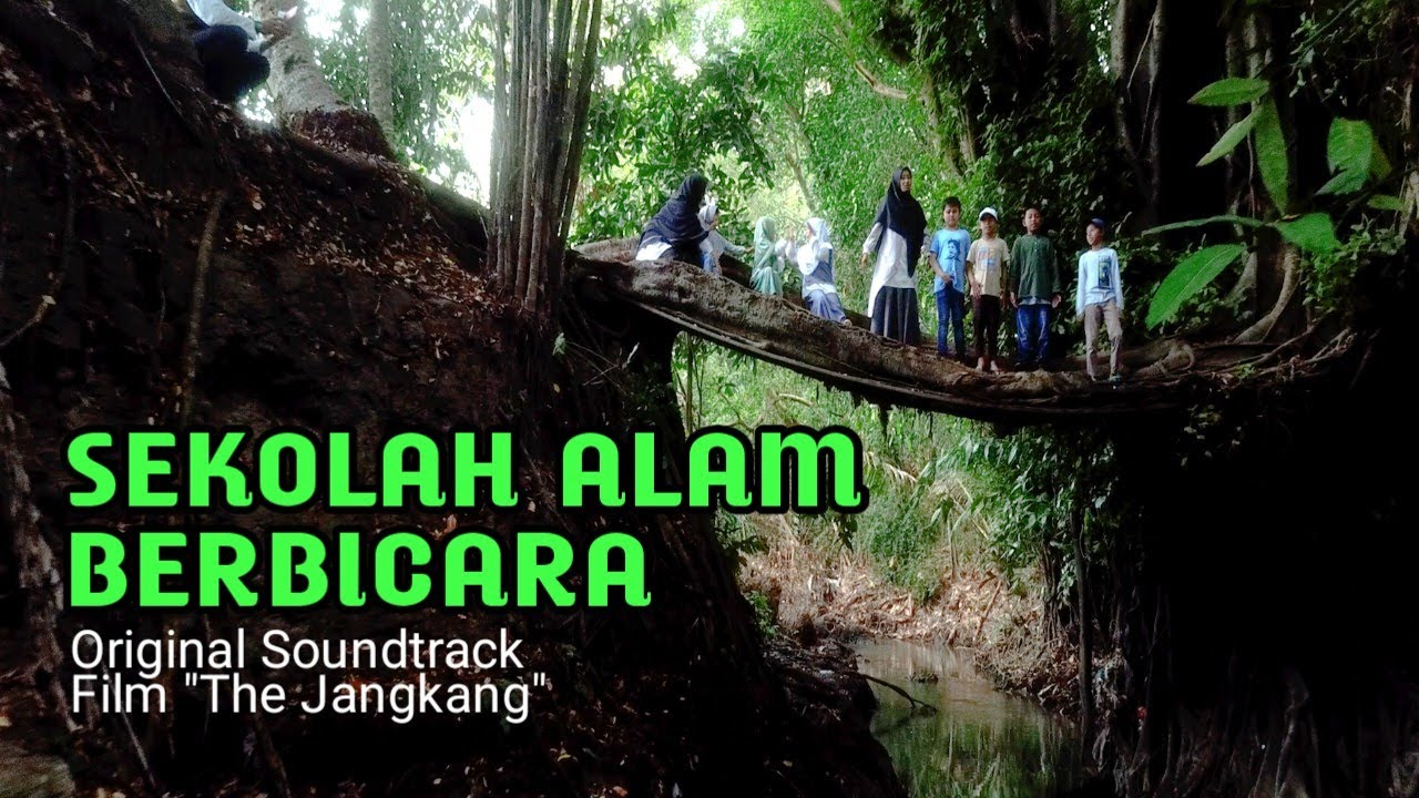 SEKOLAH ALAM BERBICARA (Official Music Video)  | Original Soundtrack Film 