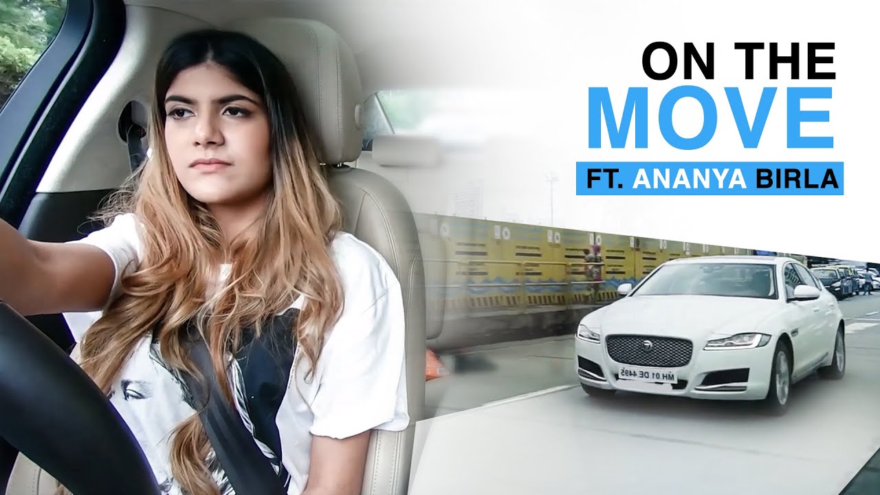 On The Move ft. Ananya Birla - EP01