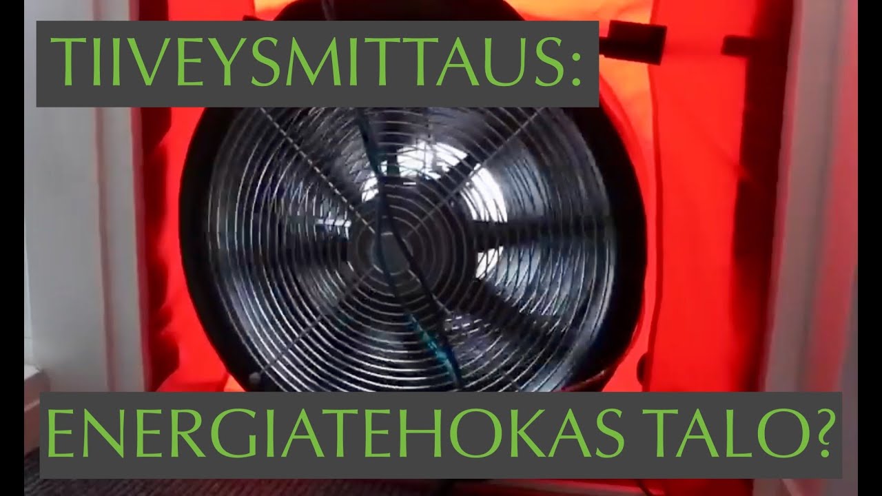 Tiiveysmittaus: onko meid&auml;n talo energiatehokas, laadukkaasti rakennettu?? @KRANTTUTANTTU