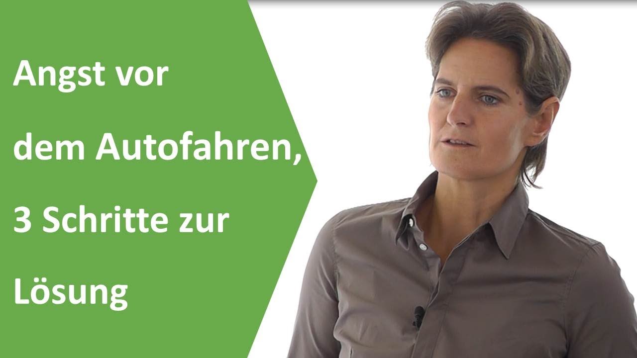 Angst beim Autofahren: 3 Schritte zur Lösung vor der Angst beim Autofahren [Fahrangst überwinden]