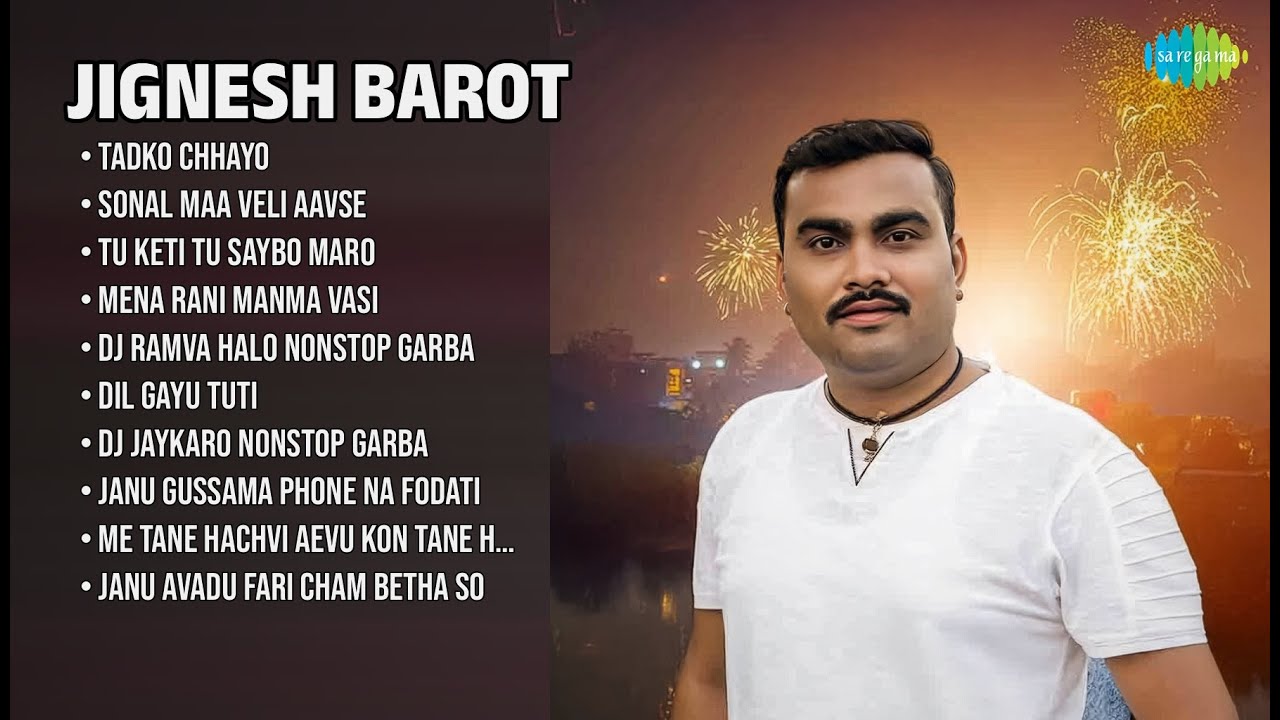 Jignesh Barot Songs | Tadko Chhayo | Sonal Maa Veli Aavse | Tu Keti Tu Saybo Maro