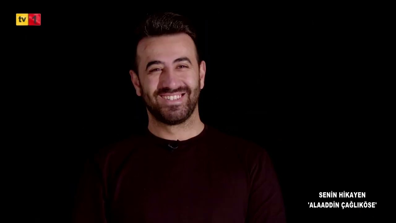 SENİN HİKAYEN ''ALAADDİN ÇAĞLIKÖSE''