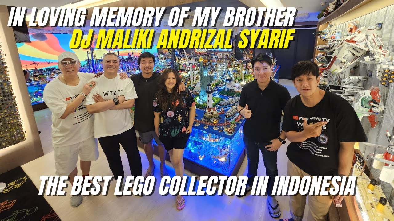 In loving memory of my brother Dj Maliki Andrizal Syarif | The best Lego Collector in Indonesia