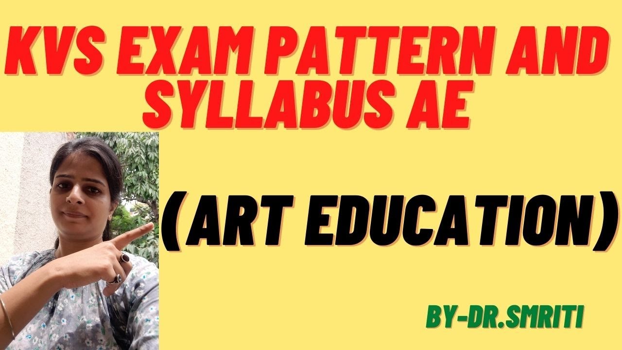 KVS  TGT ART EDUCATION Exam Pattern | KVS ART EDUCATION TGT SYLLABUS