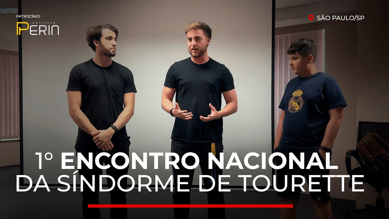 FUI AO PRIMEIRO ENCONTRO NACIONAL DE PESSOAS COM SÍNDROME DE TOURETTE!