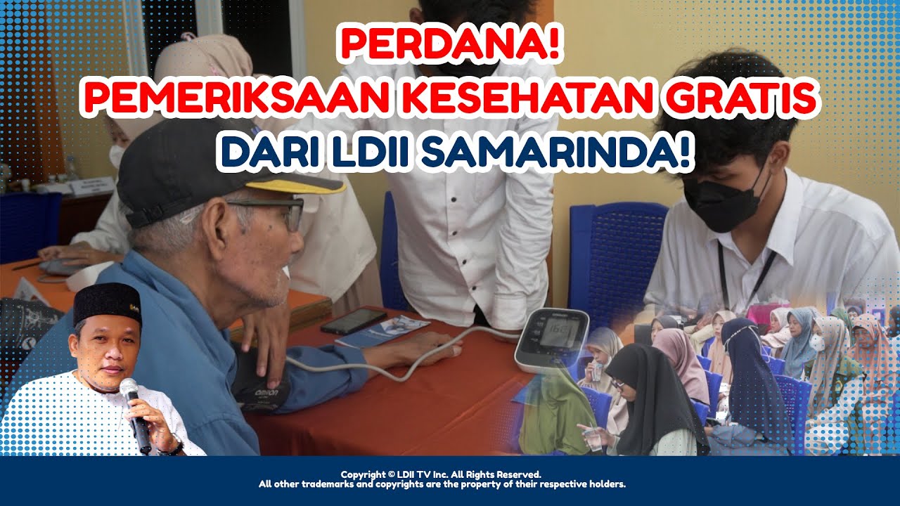 LDII TV: LDII Samarinda Ingatkan Pentingnya Jaga Kesehatan