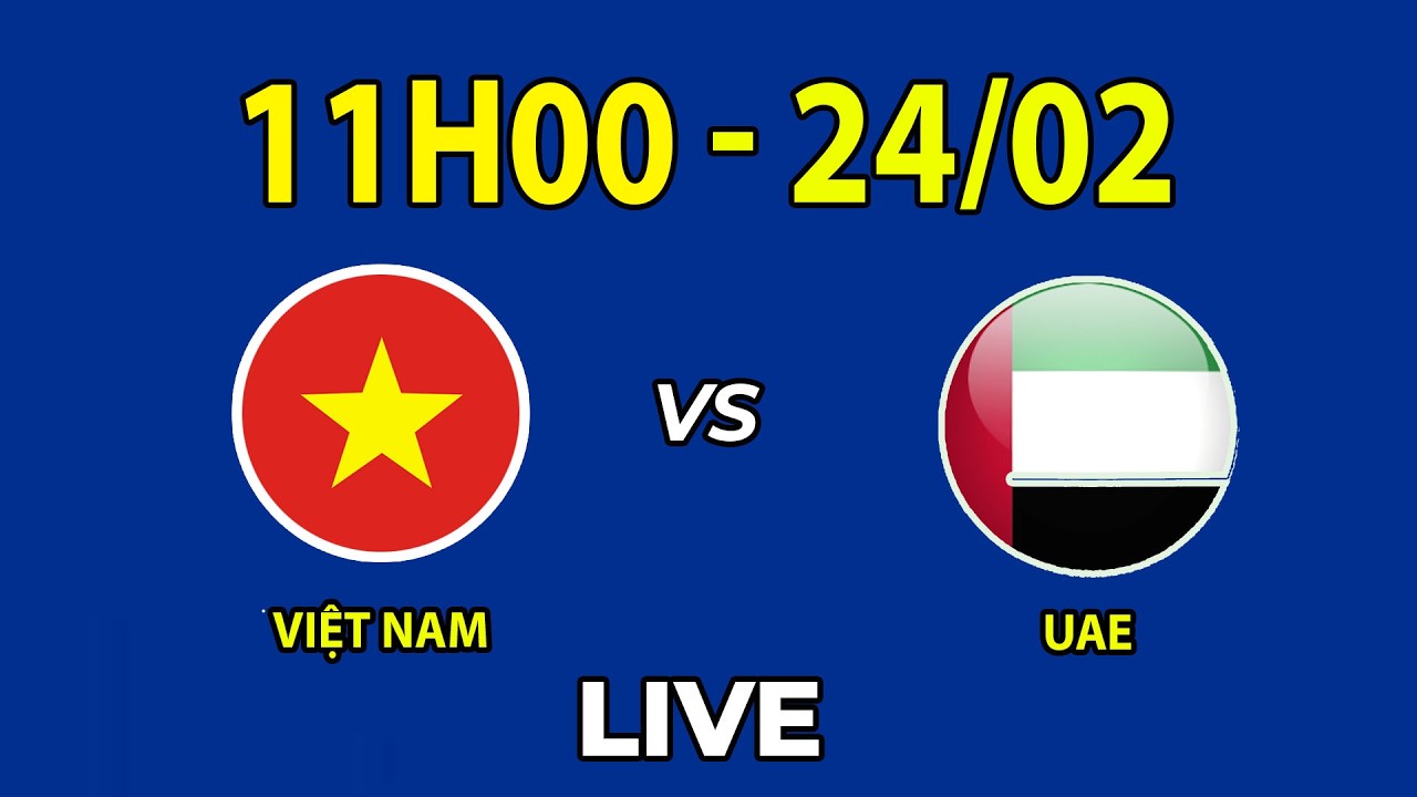 🔴Việt Nam - UAE | Vòng Loại | Tây Á Ngông Cuồng Khóc Thét Trước Tốc Lực Rồng Vàng