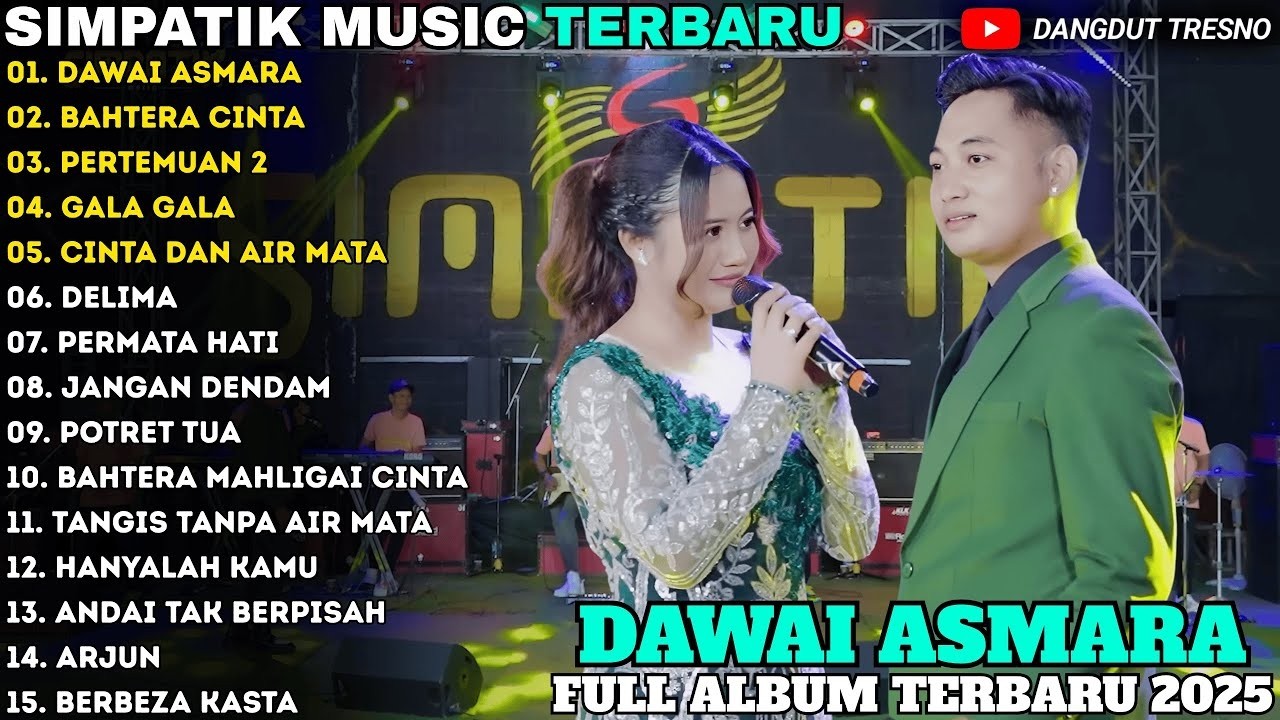 DAWAI ASMARA - BAHTERA CINTA - IRWAN DA FT FIRA CANTIKA SIMPATIK MUSIC FULL ALBUM TERBARU 2026