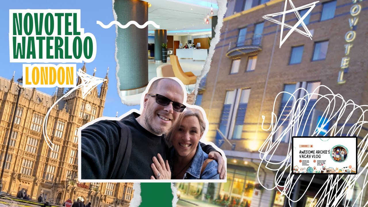Novotel hotel -Waterloo London. Hotel and room tour.