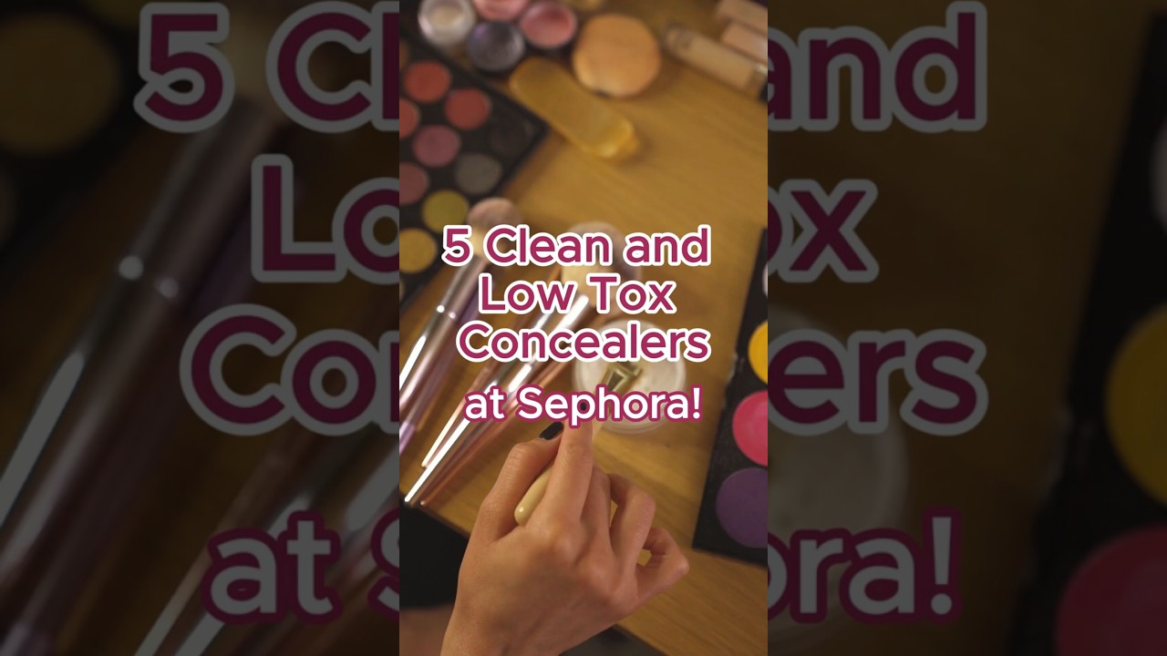 5 CLEAN Concealers You NEED to Get at SEPHORA!