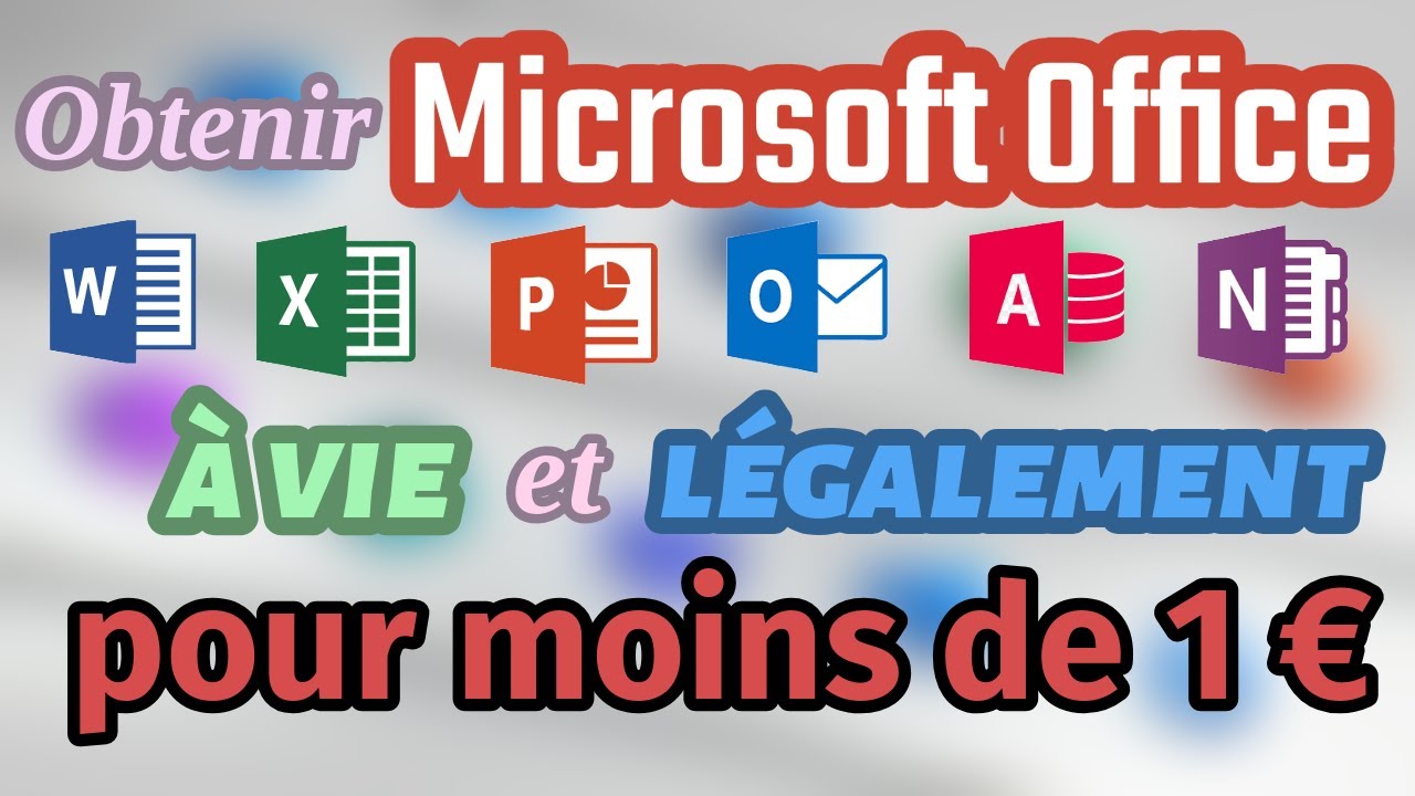 Obtenir Microsoft Office (Word, Excel, Outlook, ...) à vie et légalement pour moins de 1 €