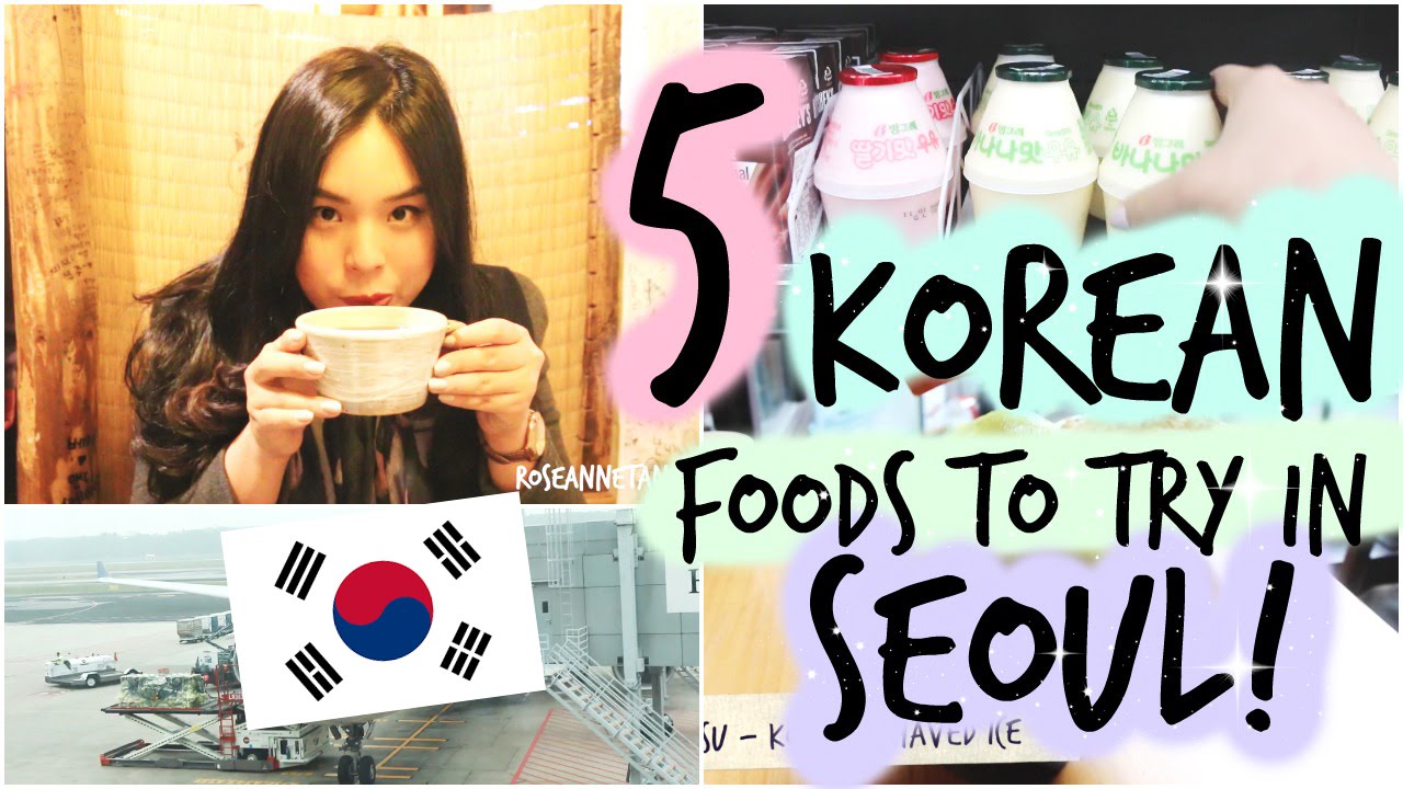 5 Yummy Korean Foods to Try in Seoul!