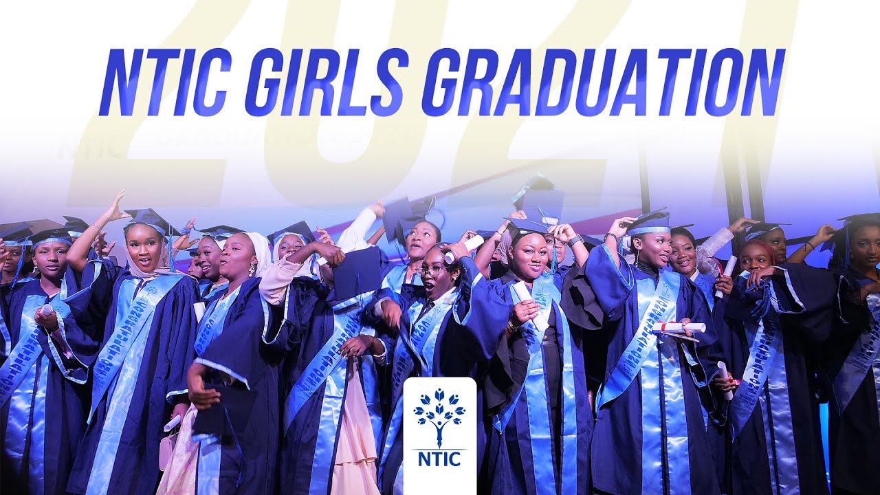 NTIC Abuja Girls Graduation|| 2021 Full Video Clip