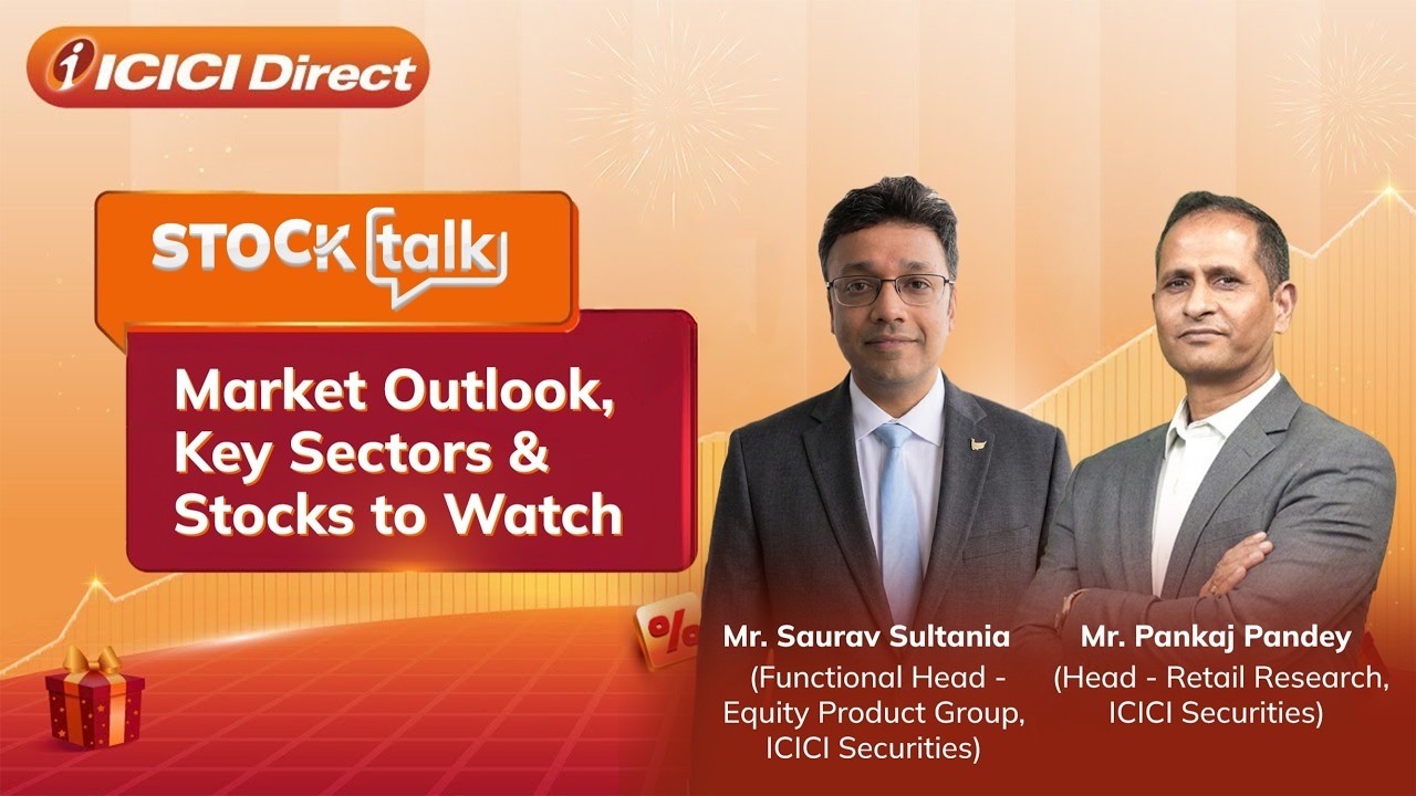 Stock Talk : Market Outlook, Key sectors and stocks to watch.