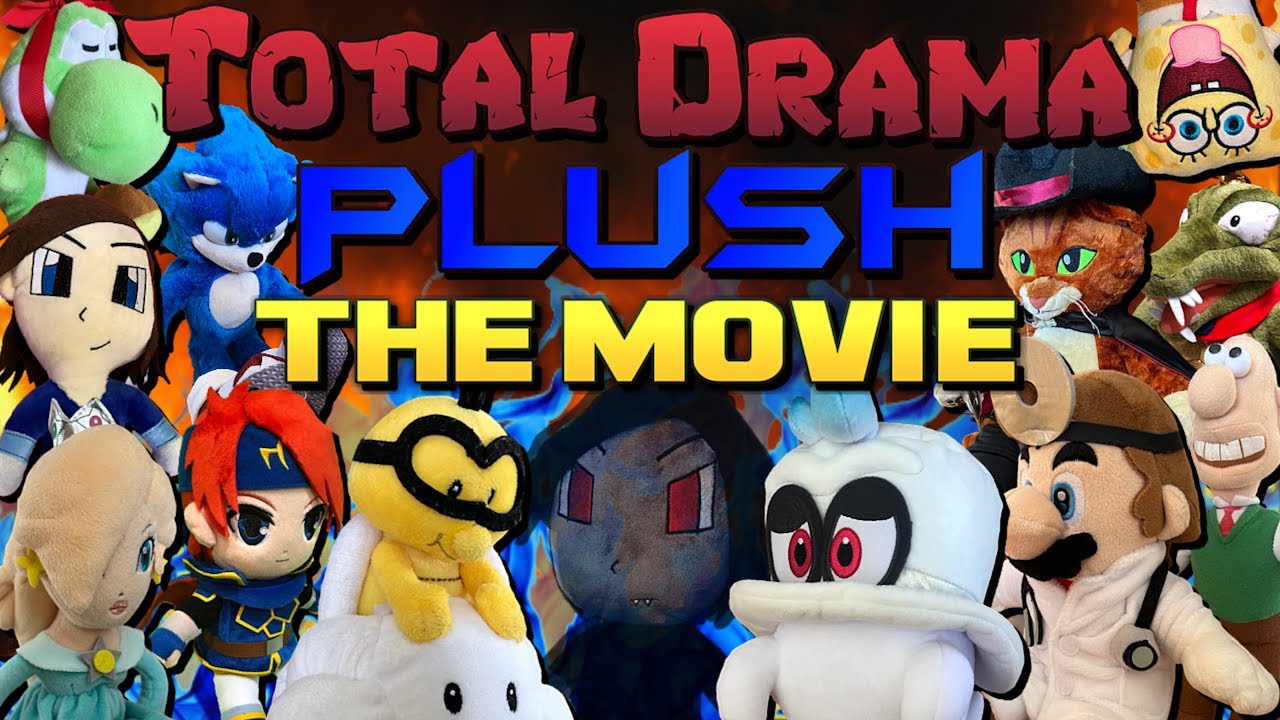 Total Drama Plush 7 - The Movie
