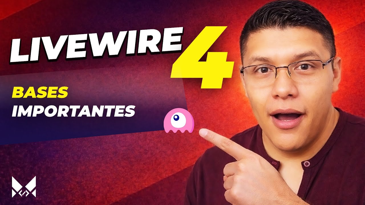 Livewire 4 desde cero | Bases importantes que debes entender