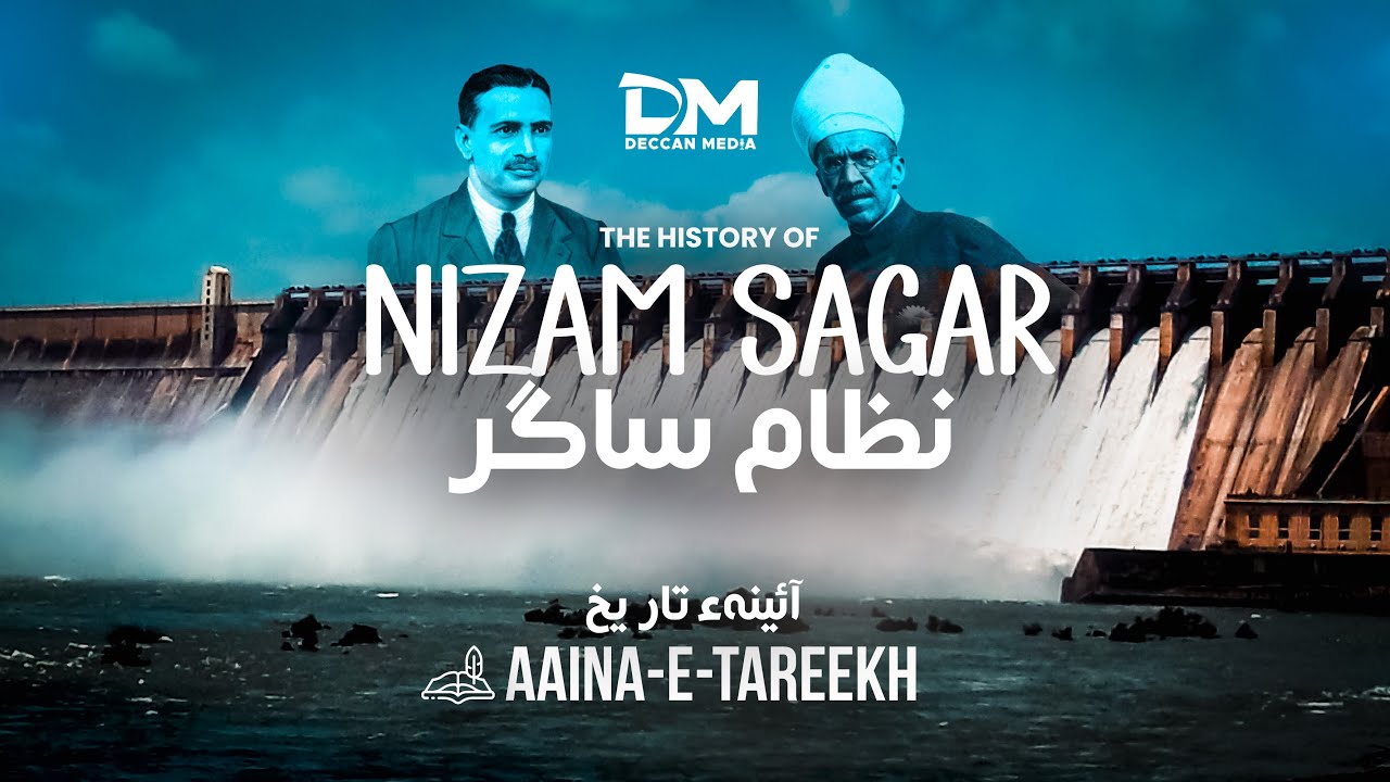 Aaina-e-Tareekh: The History of Nizam Sagar | Episode 2 | Deccan Media
