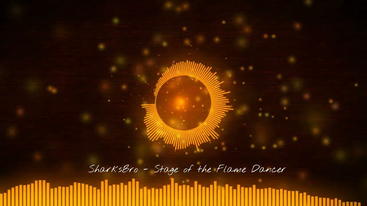 Sharksbro - Stage of the Flame Dancer