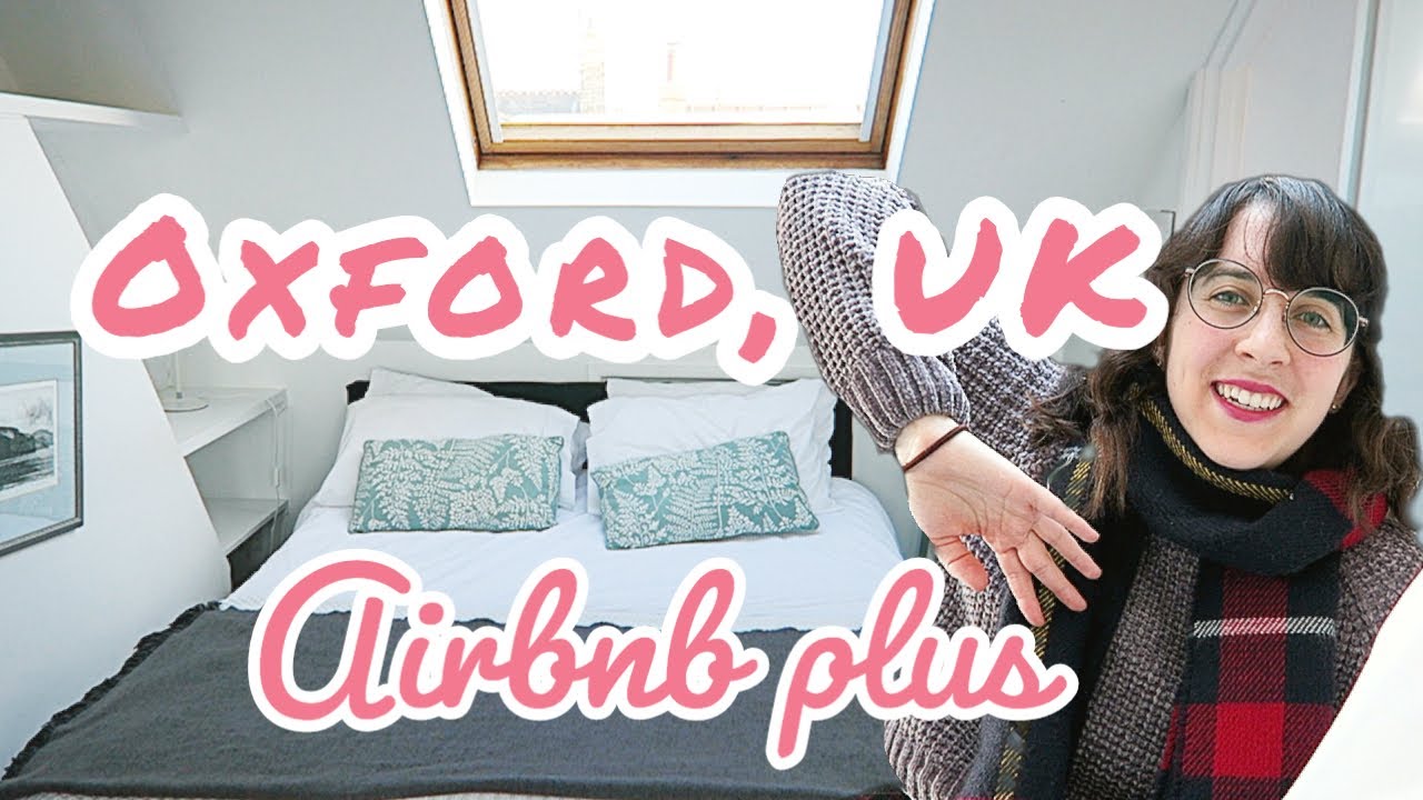 Oxford, UK Airbnb Plus Tour