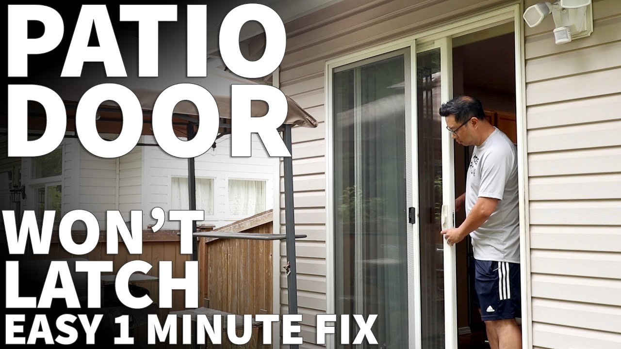 How to Fix Sliding Patio Door Not Locking - Patio Door Lock Won't Latch or Stay Locked