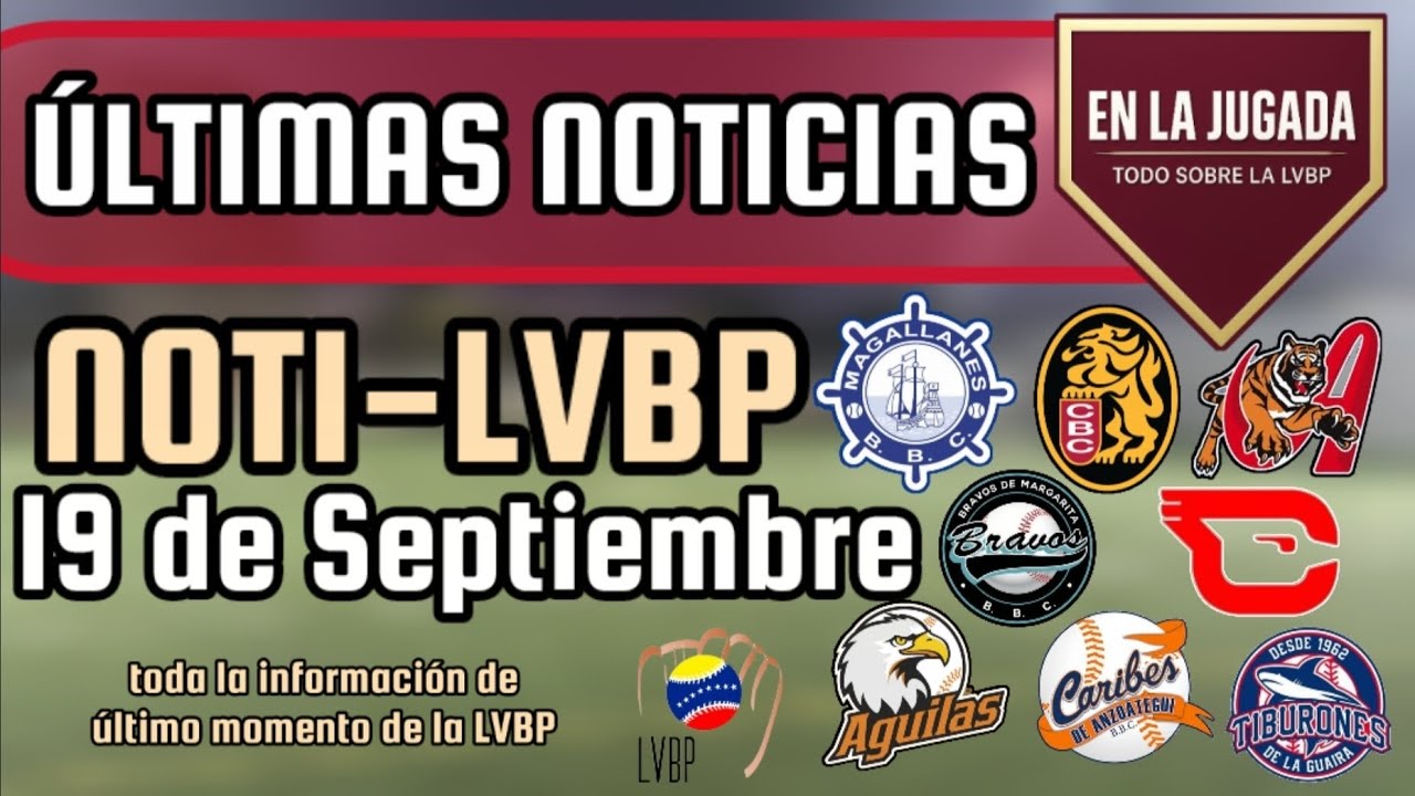 🔥 &Uacute;LTIMAS NOTICIAS DE LA LVBP/ NOTI-LVBP N&deg;96 ⚾️ #lvbp #beisbol #venezuela #beisbolvenezolano