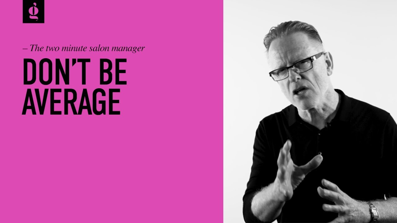 Don't Be an Average Hairstylist