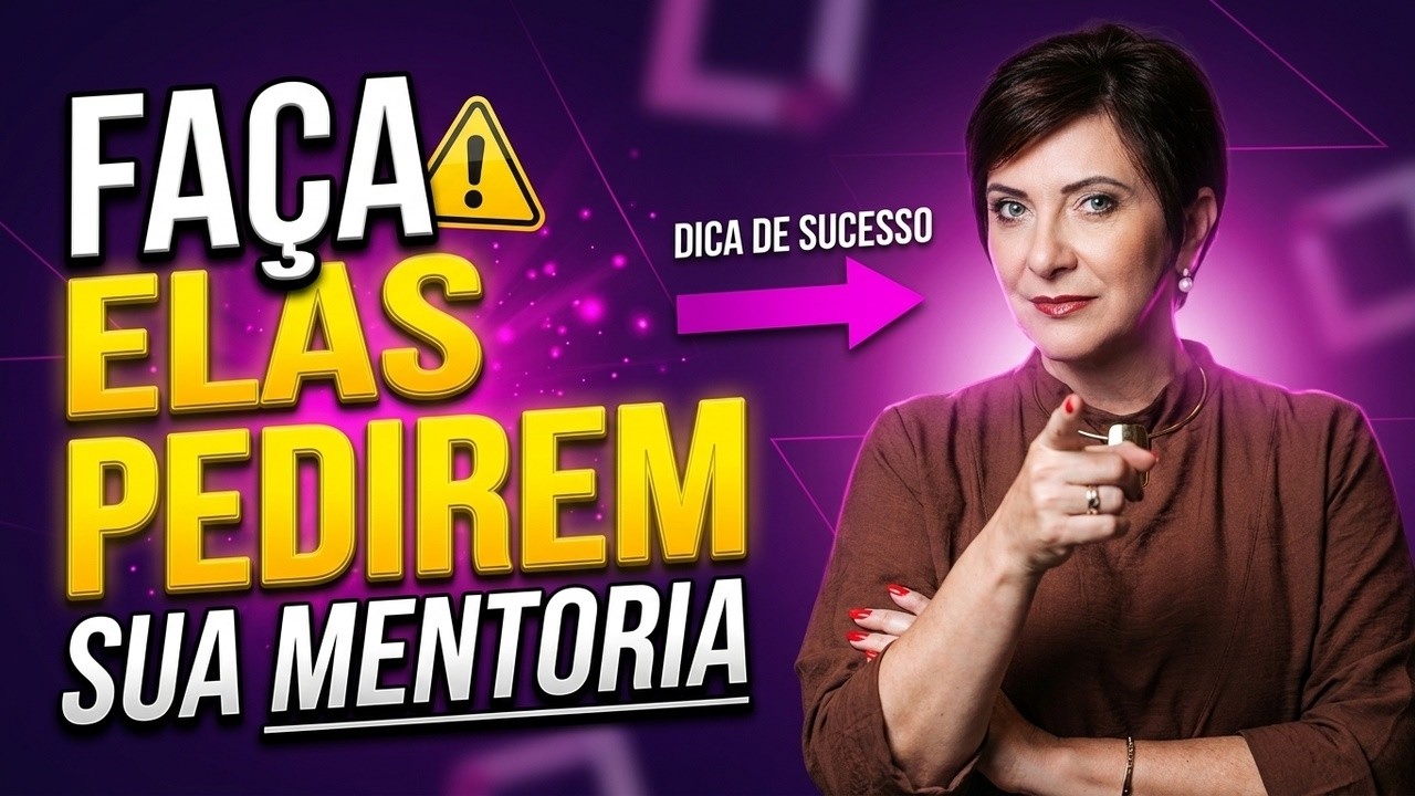 REVELADO: SEGREDO para ter mentorados IMPLORANDO pela sua MENTORIA | VEJA AGORA